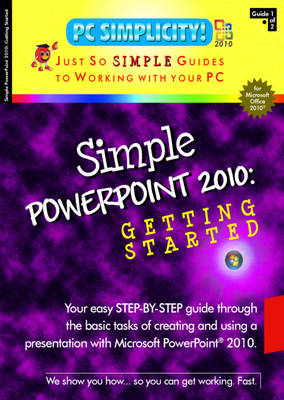 Simple PowerPoint 2010 -  PC Simplicity!