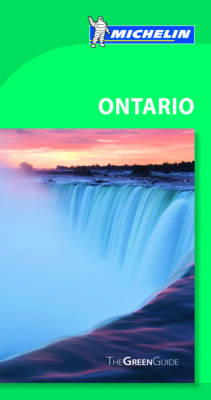 Ontario Green Guide -  Michelin Travel &  Lifestyle