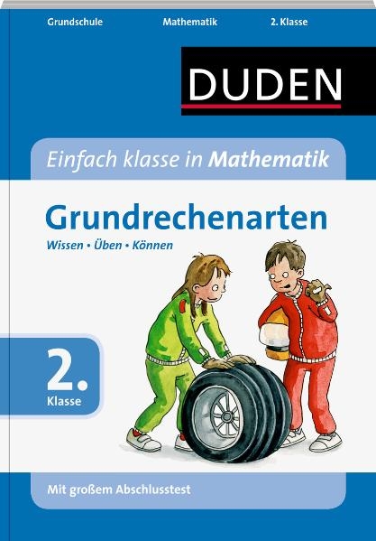 Einfach klasse in Mathematik - Grundrechenarten 2. Klasse