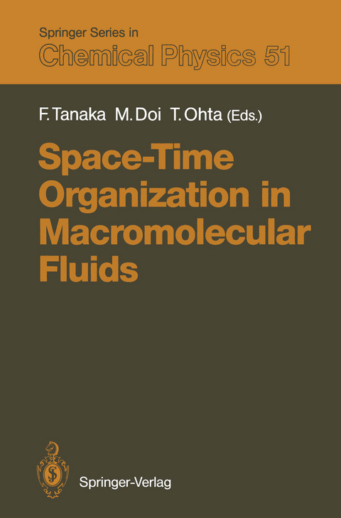 Space-Time Organization in Macromolecular Fluids - 