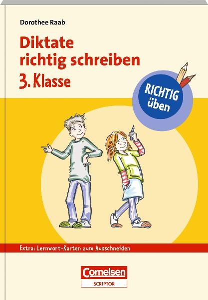 RICHTIG üben - Diktate richtig schreiben 3. Klasse