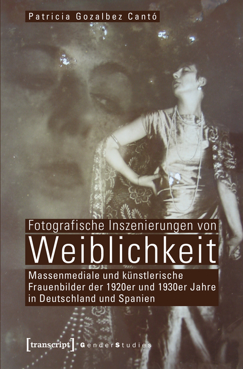 Fotografische Inszenierungen von Weiblichkeit - Patricia Gozalbez Cantó