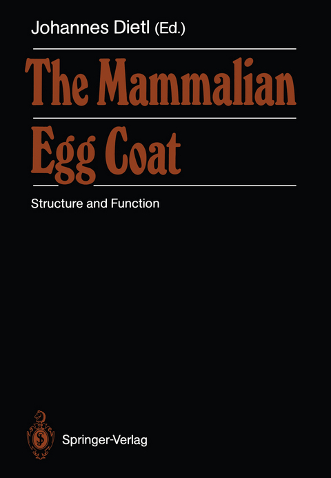 The Mammalian Egg Coat - 