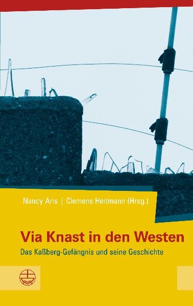 Via Knast in den Westen - 