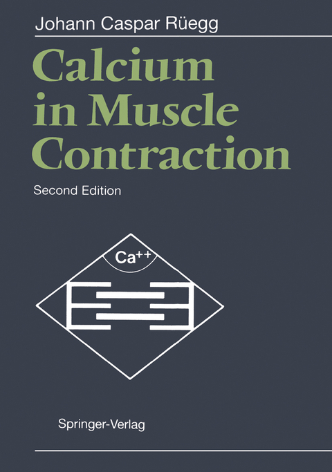 Calcium in Muscle Contraction - Johann C. Rüegg