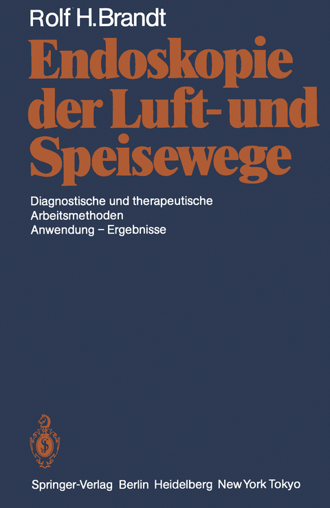 Endoskopie der Luft- und Speisewege - Rolf H. Brandt