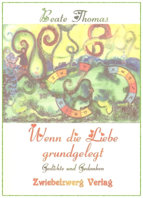 Wenn die Liebe grundgelegt - Beate Thomas