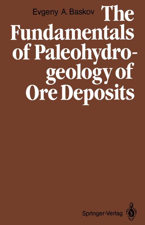 The Fundamentals of Paleohydrogeology of Ore Deposits - Evgeny A. Baskov