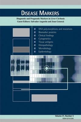 Diagnostic and Prognostic Markers in Liver Cirrhosis - 