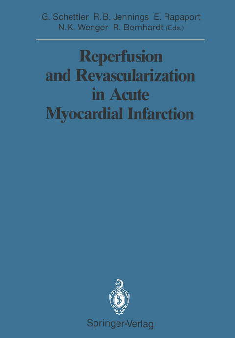 Reperfusion and Revascularization in Acute Myocardial Infarction - 