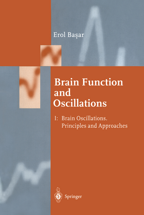 Brain Function and Oscillations - Erol Başar