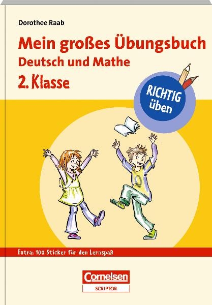 RICHTIG üben - Mein großes Übungsbuch Deutsch und Mathe 2. Klasse