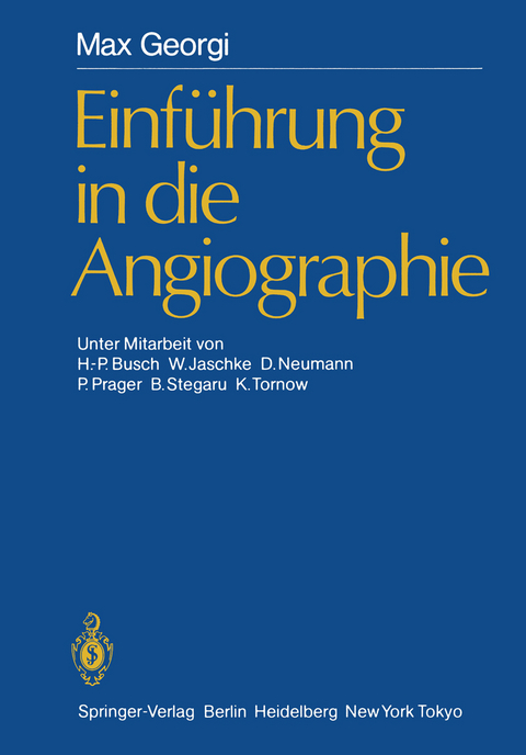 Einführung in die Angiographie - Max Georgi