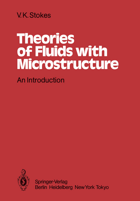 Theories of Fluids with Microstructure - V.K. Stokes