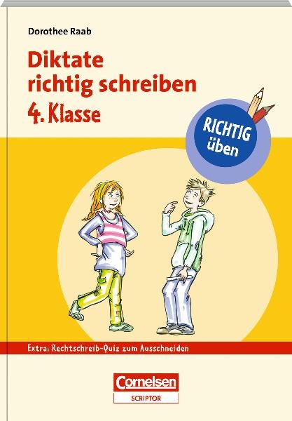 RICHTIG üben - Diktate richtig schreiben 4. Klasse