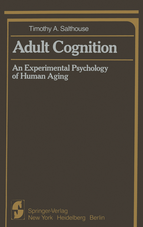 Adult Cognition - Timothy A. Salthouse