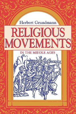 Religious Movements in the Middle Ages - Herbert Grundmann