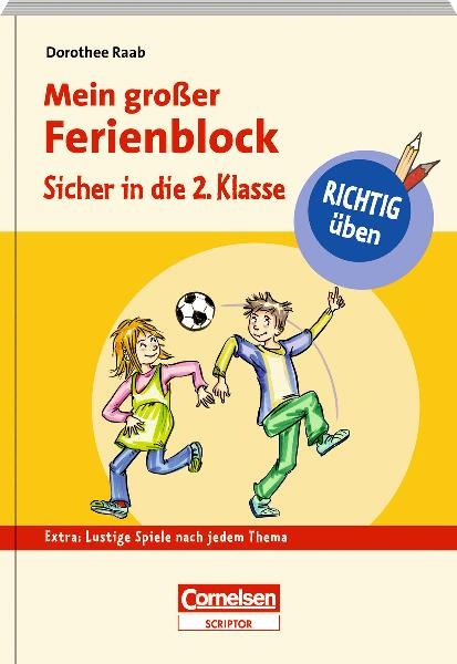 RICHTIG üben - Mein großer  Ferienblock - Sicher in die 2. Klasse