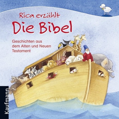 Rica erzählt Die Bibel - Sebastian Tonner