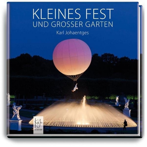 Kleines Fest und Großer Garten