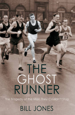 The Ghost Runner - Bill Jones