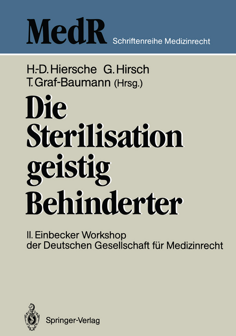 Die Sterilisation geistig Behinderter - 