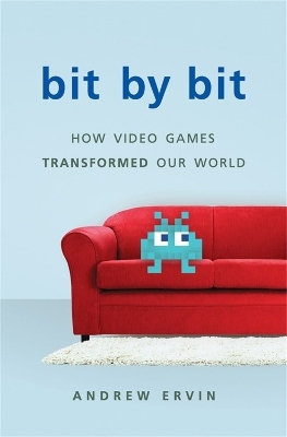 Bit by Bit - Andrew Ervin