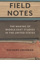 Field Notes - Zachary Lockman