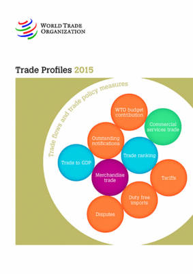 Trade profiles 2015 -  World Trade Organization