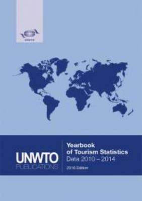 Yearbook of tourism statistics -  World Tourism Organization