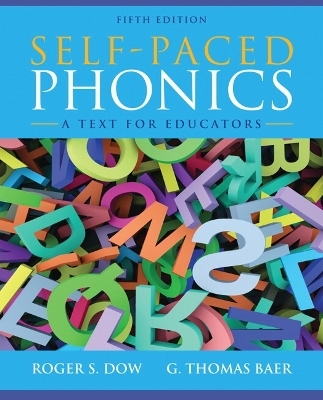 Self-Paced Phonics - Roger Dow, G. Baer