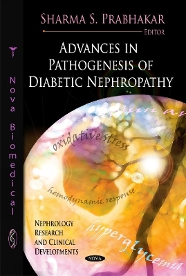 Advances in Pathogenesis of Diabetic Nephropathy - 