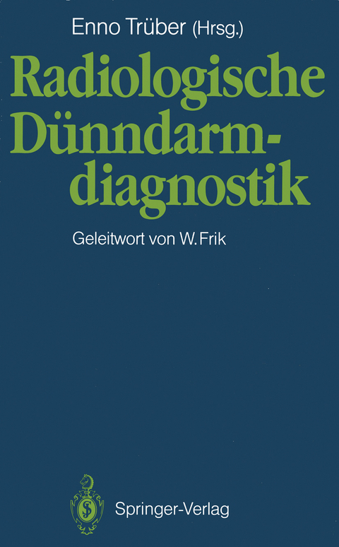 Radiologische Dünndarmdiagnostik - 