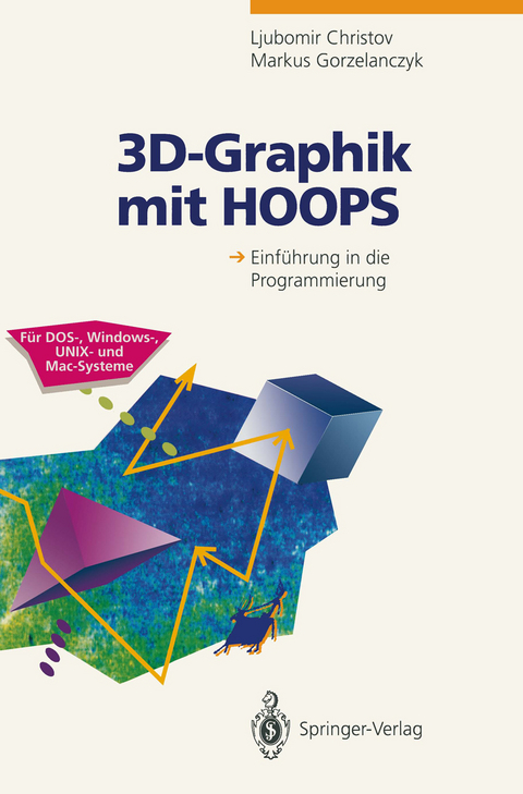 3D-Graphik mit HOOPS - Ljubomir Christov, Markus Gorzelanczyk