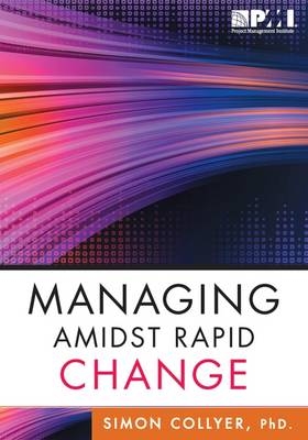 Managing Amidst Rapid Change - Simon Collyer