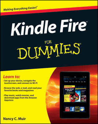 Kindle Fire for Dummies - Nancy C. Muir