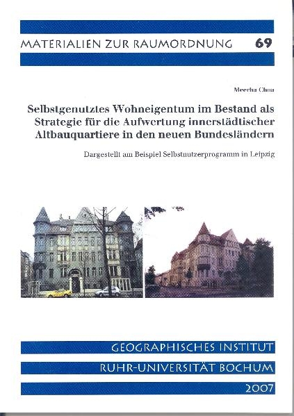 Selbstgenutztes Wohneigentum im Bestand als Strategie für die Aufwertung innerstädtischer Altbauquartiere in den neuen Bundesländern - Meerha Choa