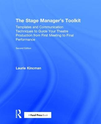 The Stage Manager's Toolkit - Laurie Kincman