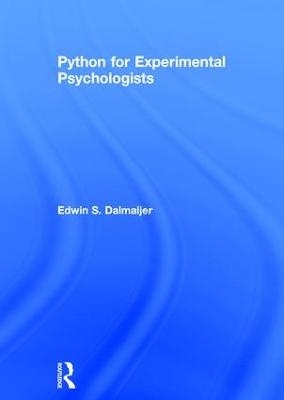 Python for Experimental Psychologists - Edwin S. Dalmaijer