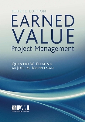 Earned value project management - Quentin W. Fleming,  Project Management Institute, Joel M. Koppelman