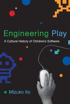 Engineering Play - Mizuko Ito