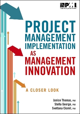 Project Management Implementation as Management Innovation - Stella George, Janice Thomas