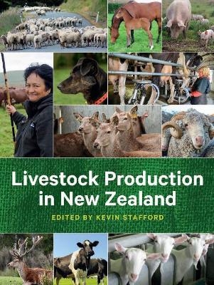 Livestock Production in New Zealand - Kevin Stafford