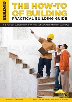 The how-to of building - G.C. Alexander, G.D. Alexander