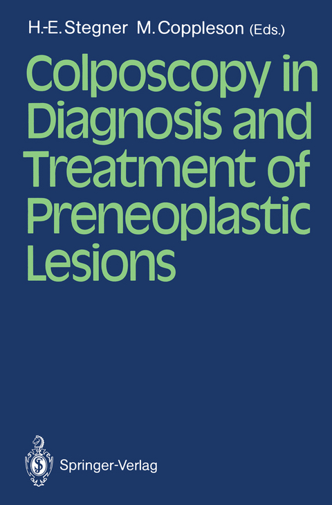 Colposcopy in Diagnosis and Treatment of Preneoplastic Lesions - 