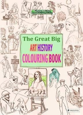 The Great Big Art History Colouring Book - Annabelle von Sperber