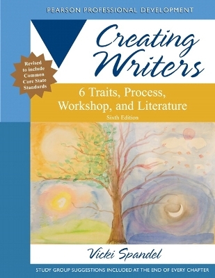 Creating Writers - Vicki Spandel