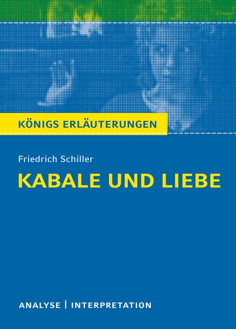 Kabale und Liebe von Friedrich Schiller - Friedrich Schiller