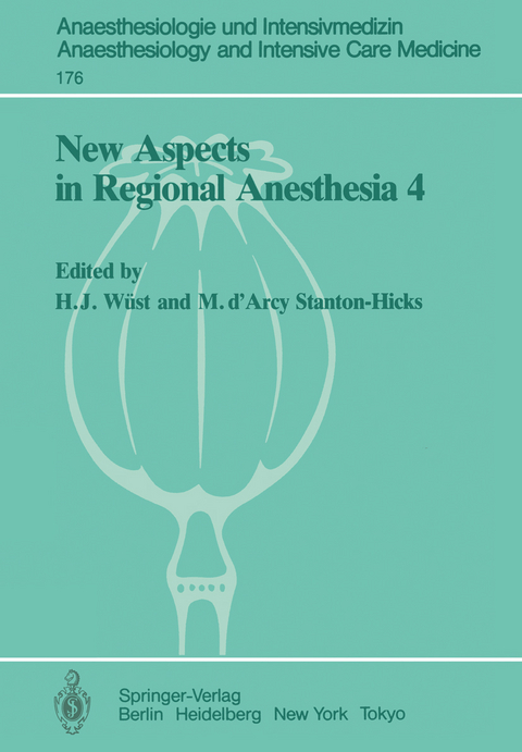 New Aspects in Regional Anesthesia 4 - 