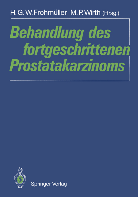 Behandlung des fortgeschrittenen Prostatakarzinoms - 